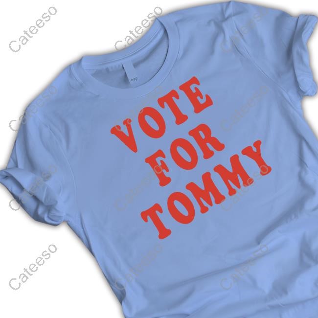 Vote For Tommy Sweatshirt