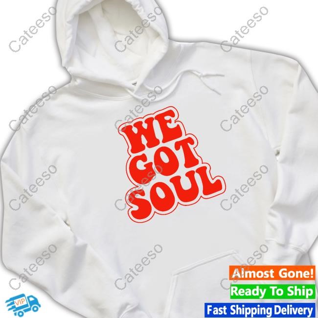 Burna Boy Merch We Got Soul Hoodie Sweatshirt