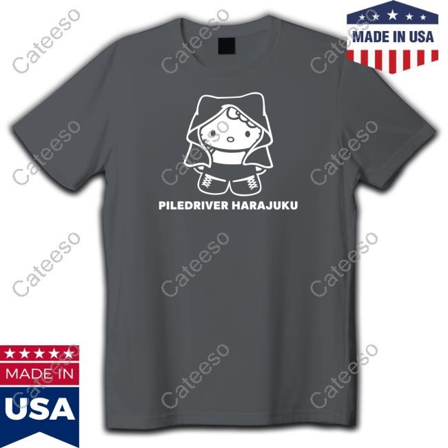 Piledriver Harajuku T Shirts