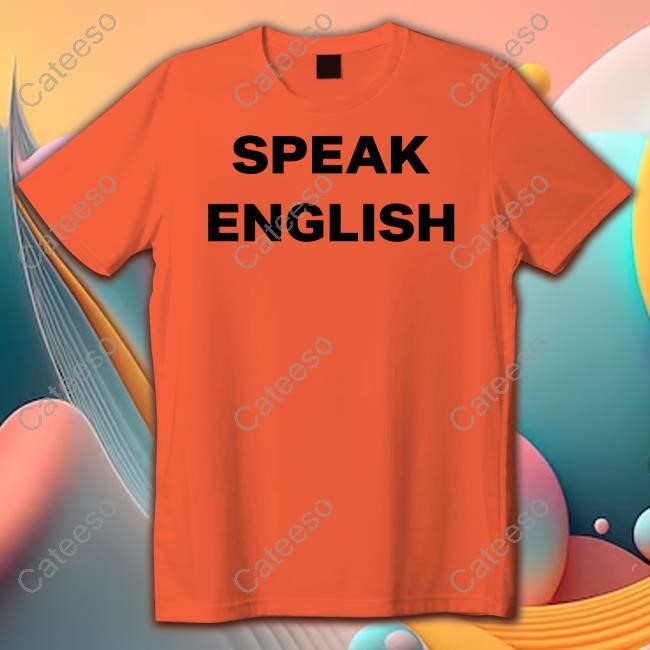 Johnrocker Wearing Speak English Shirts