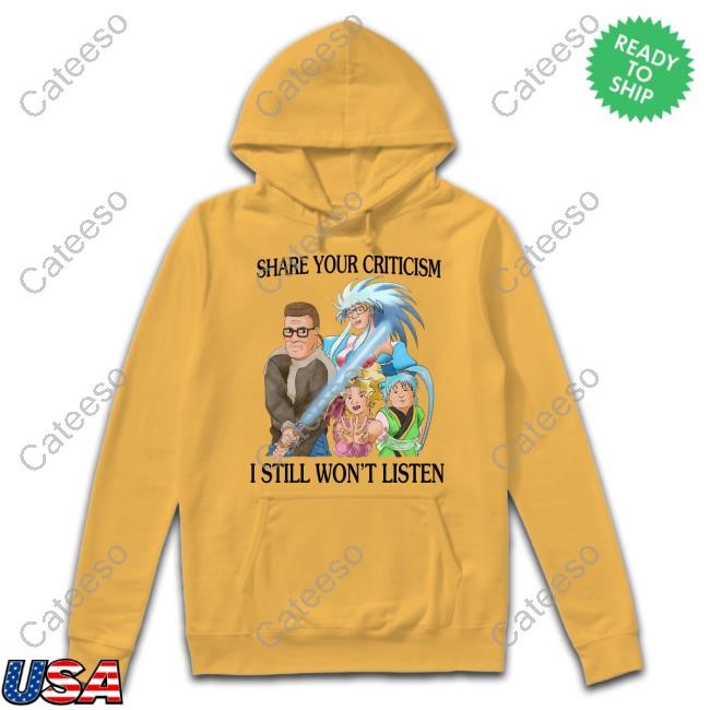https://pisashirt.com/campaign/king-of-the-hill-x-tenchi-universe-share-your-criticism-i-still-wont-listen-tee-shirt