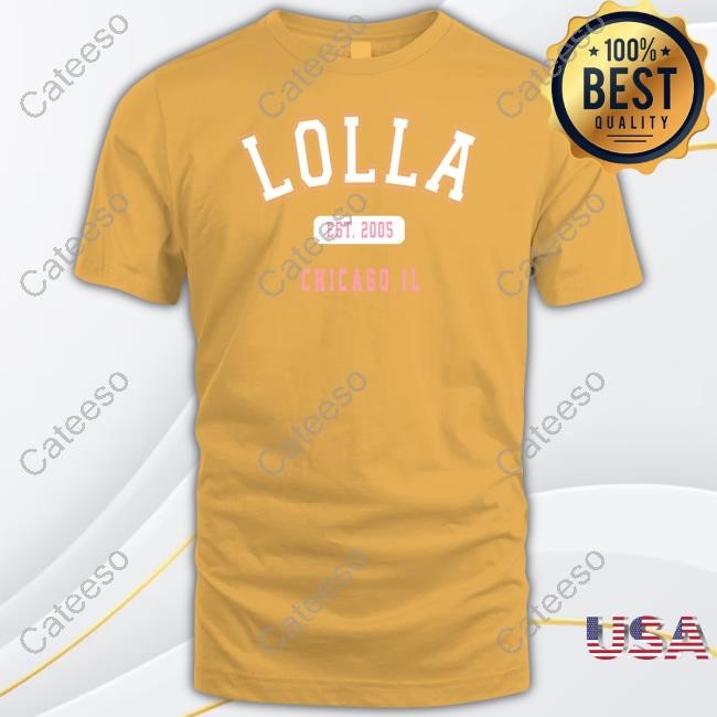 Lolla Collegiate Shirt, Hoodie, Sweatshirt