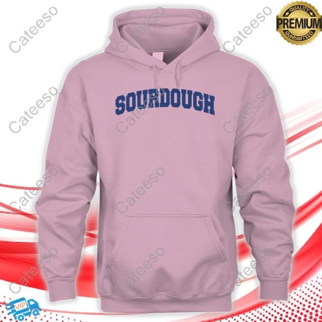 Middle Class Fancy Sourdough Hoodie