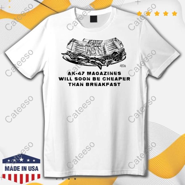 Ak-47 Magazines Will Soon Be Cheaper Than Breakfast Tee