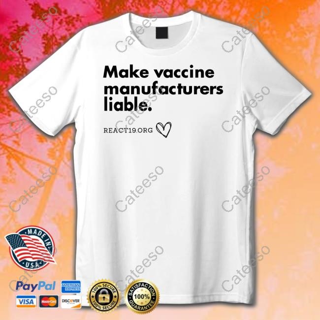 Ernest Ramirez Make Vaccine Manufacturer Liable Hooded Sweatshirt