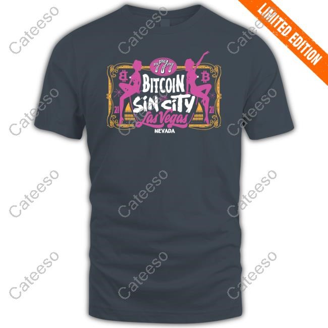 Fomo21 Bitcoin Sin City Las Vegas Nevada Tee
