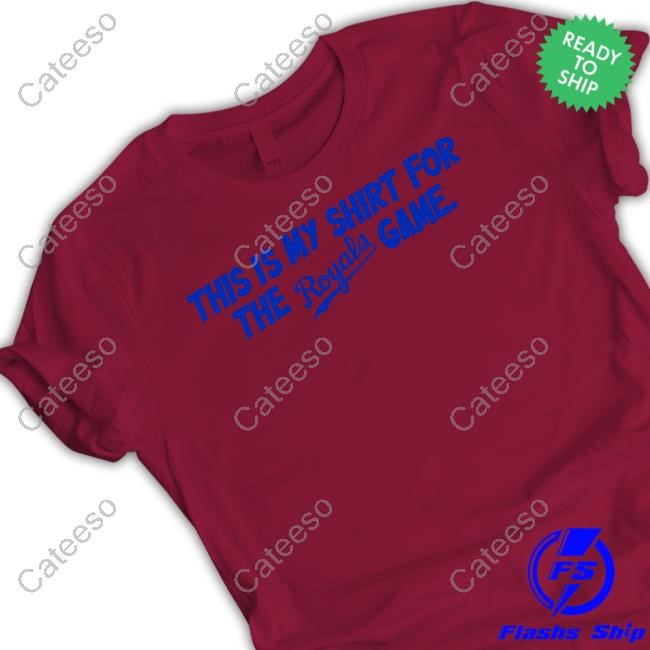 This Is My Shirt For The Royals Game Hoodie Sweatshirt