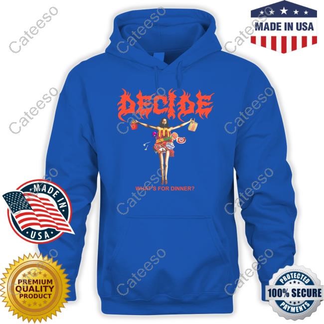 Decide What's For Dinner Hoodie Sweatshirt