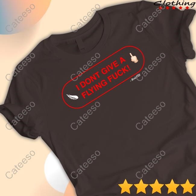 I Don't Give A Flying Fuck Red Pill Sweatshirt