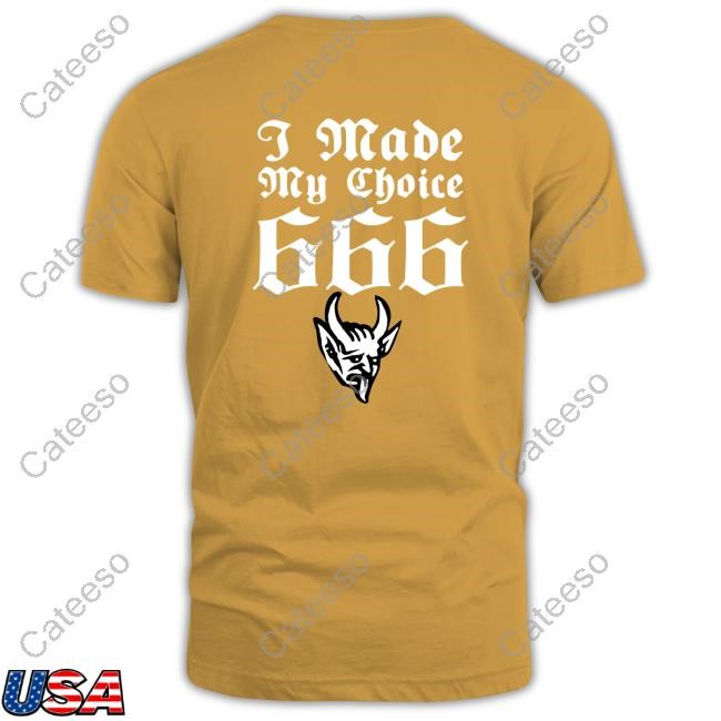 I Made My Choice Hoodie Sweatshirt