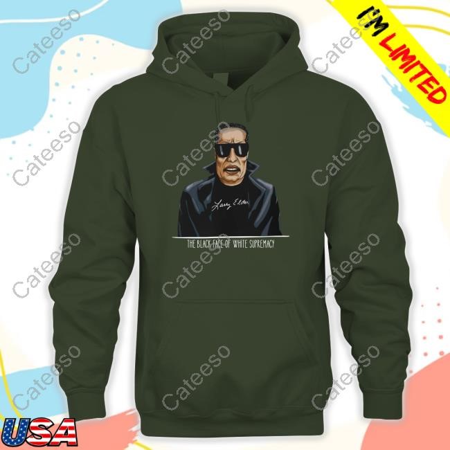 https://oratee.com/campaign/larry-elder-the-black-face-of-white-supremacy-t-shirt