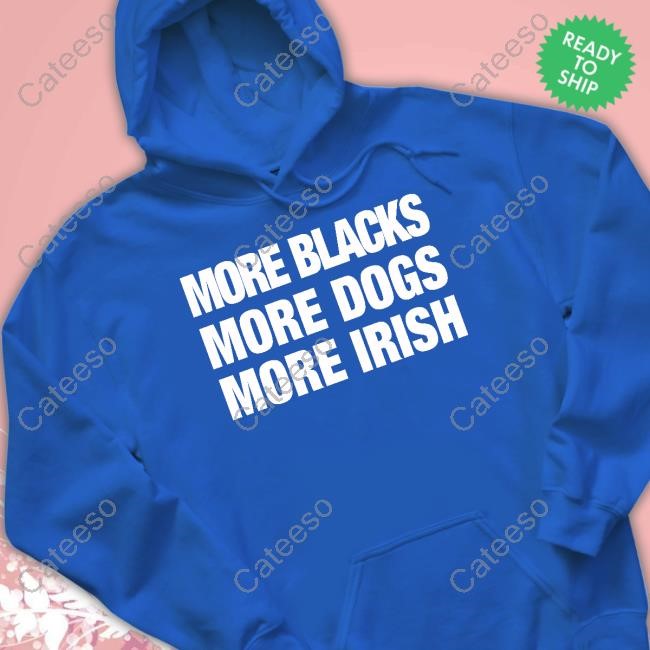 https://teeshirtcool.com/campaign/mvp-wearing-more-blacks-more-dogs-more-irish-tee