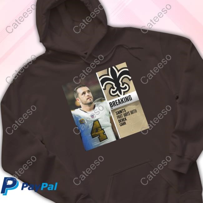 Breaking Part Ways With Derek Carr Hoodie
