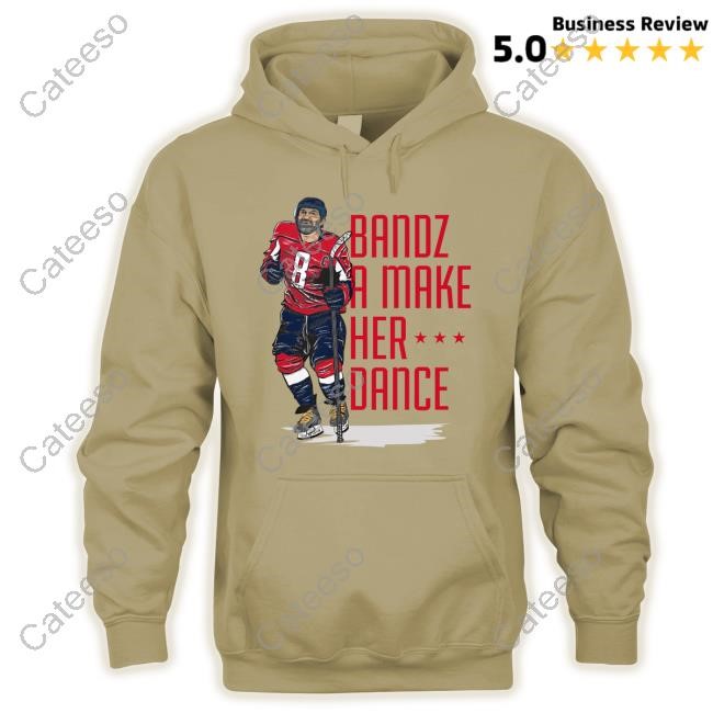 Barstoolsports Merch Bandz 8 A Make Her Dance Shirt