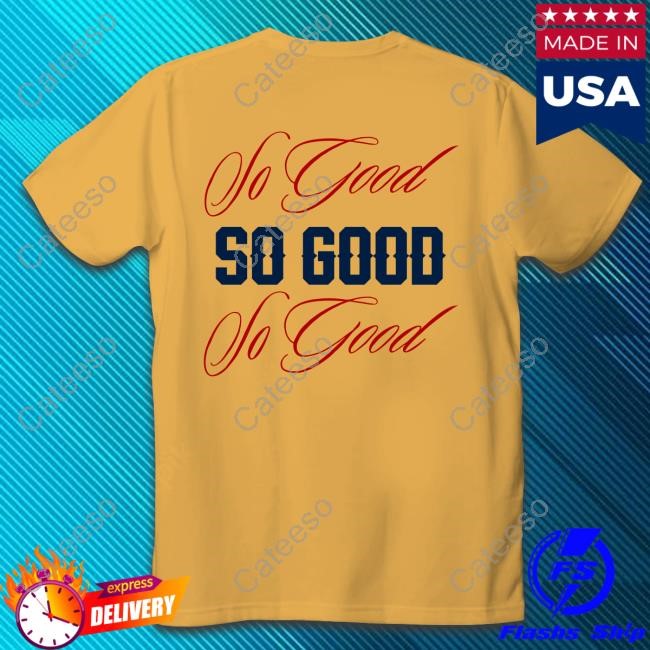 8Th Inning Boston So Good Tee Shirt