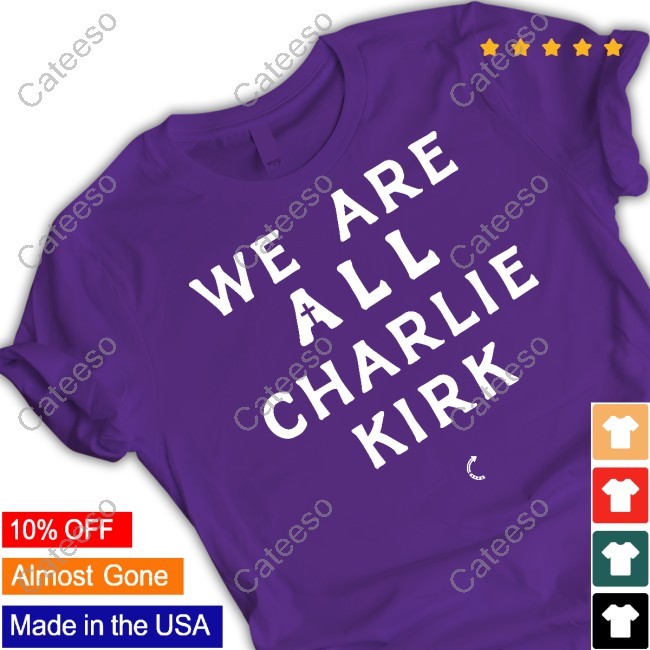 Tpusa We Are All Charlie Kirk Zip Hoodie Tpusa We Are All Charlie Kirk Zip Hoodie