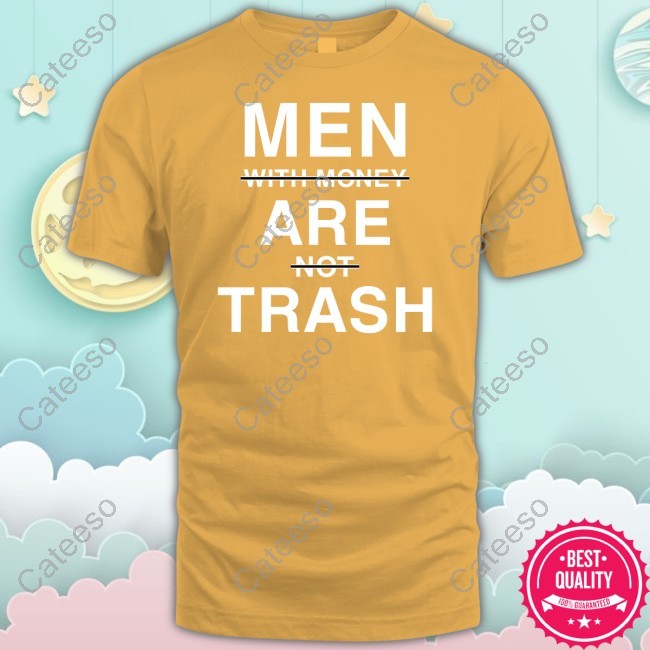 Men With Money Are Not Trash Hoodie Ebuka Wearing Men With Money Are Not Trash Hoodie Ebuka Wearing